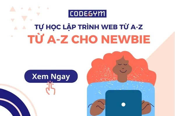 Học Lập Trình Web Từ A đến Z: Hướng Dẫn Cho Người Mới Bắt Đầu